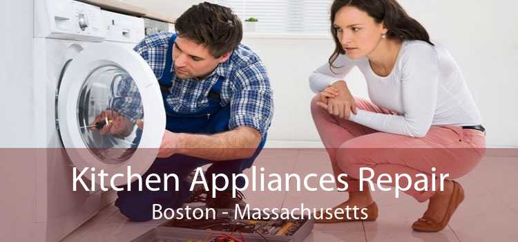 Kitchen Appliances Repair Boston - Massachusetts