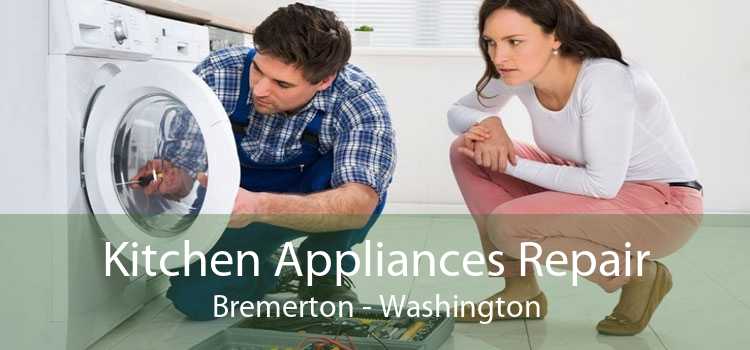 Kitchen Appliances Repair Bremerton - Washington