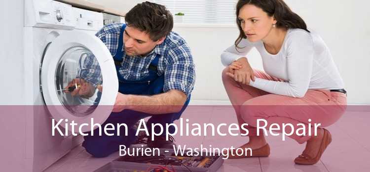 Kitchen Appliances Repair Burien - Washington