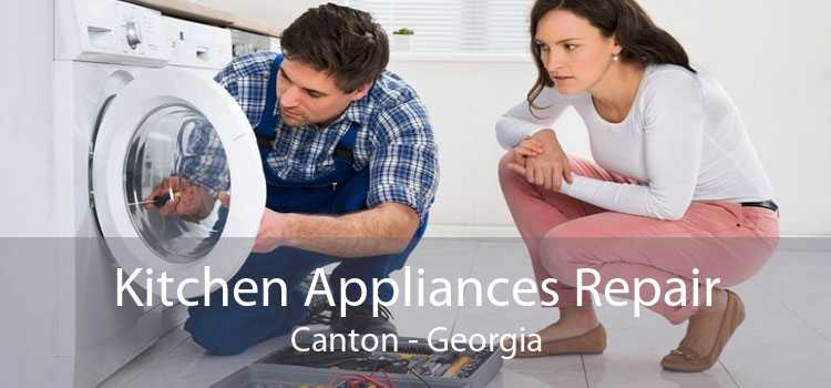 Kitchen Appliances Repair Canton - Georgia