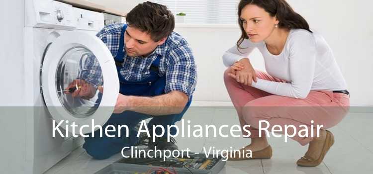 Kitchen Appliances Repair Clinchport - Virginia