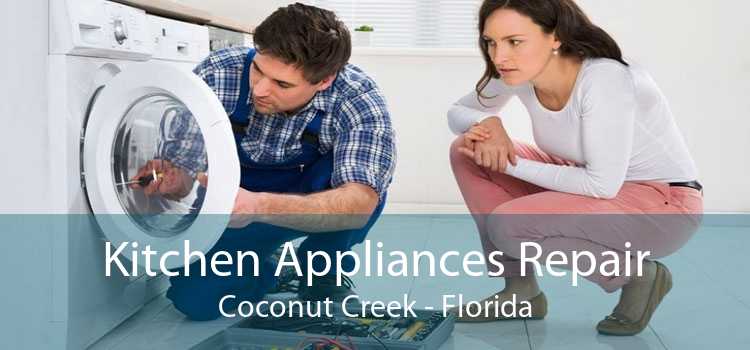 Kitchen Appliances Repair Coconut Creek - Florida