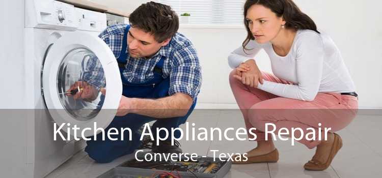 Kitchen Appliances Repair Converse - Texas