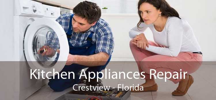 Kitchen Appliances Repair Crestview - Florida