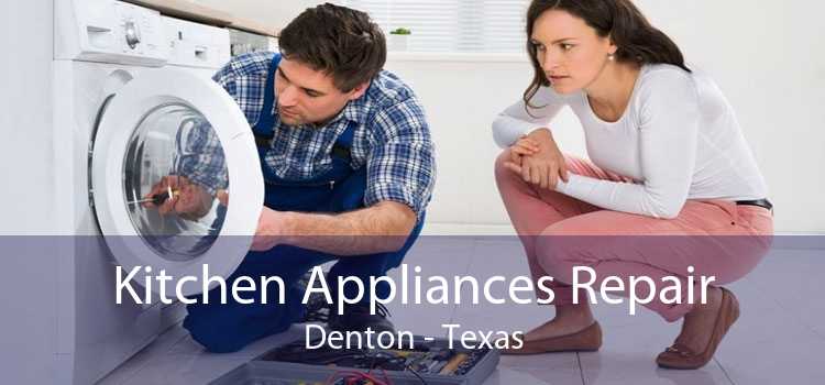 Kitchen Appliances Repair Denton - Texas