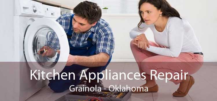 Kitchen Appliances Repair Grainola - Oklahoma