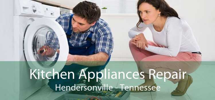 Kitchen Appliances Repair Hendersonville - Tennessee