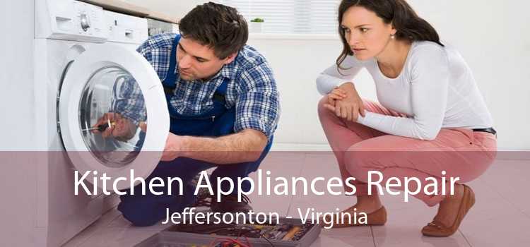 Kitchen Appliances Repair Jeffersonton - Virginia