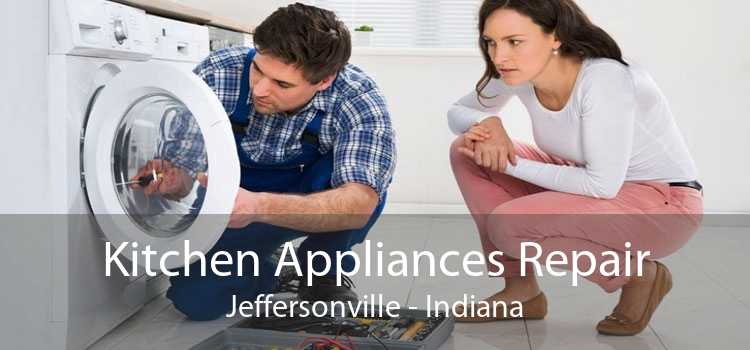 Kitchen Appliances Repair Jeffersonville - Indiana