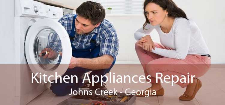 Kitchen Appliances Repair Johns Creek - Georgia