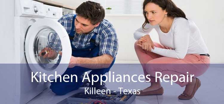 Kitchen Appliances Repair Killeen - Texas