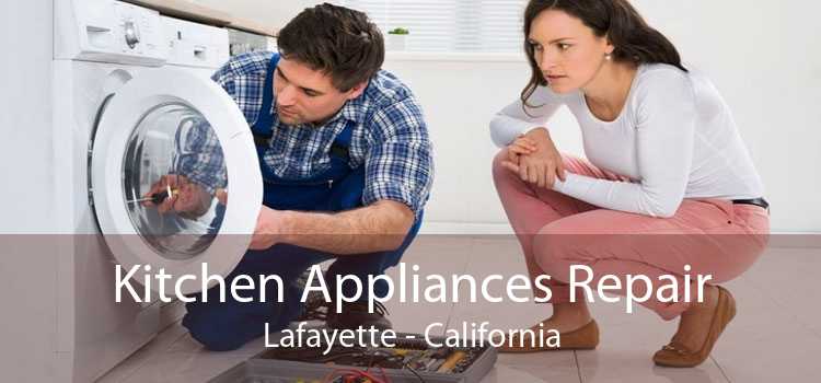Kitchen Appliances Repair Lafayette - California