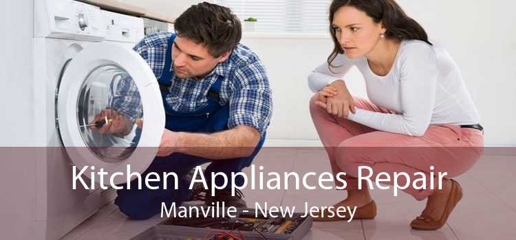 Kitchen Appliances Repair Manville - New Jersey