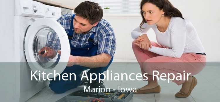Kitchen Appliances Repair Marion - Iowa