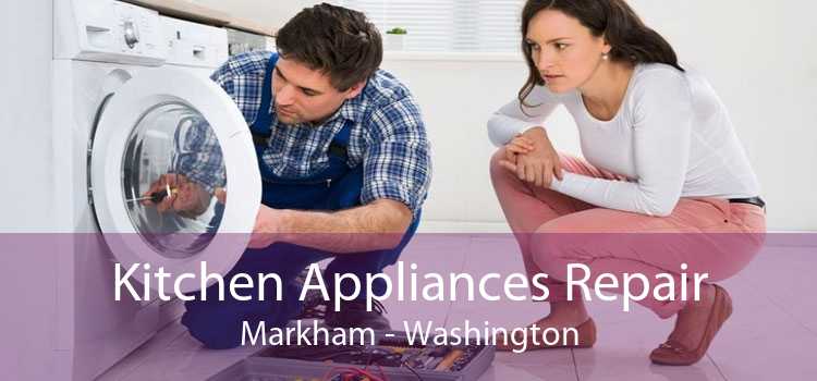 Kitchen Appliances Repair Markham - Washington