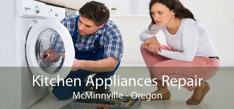 Kitchen Appliances Repair McMinnville - Oregon