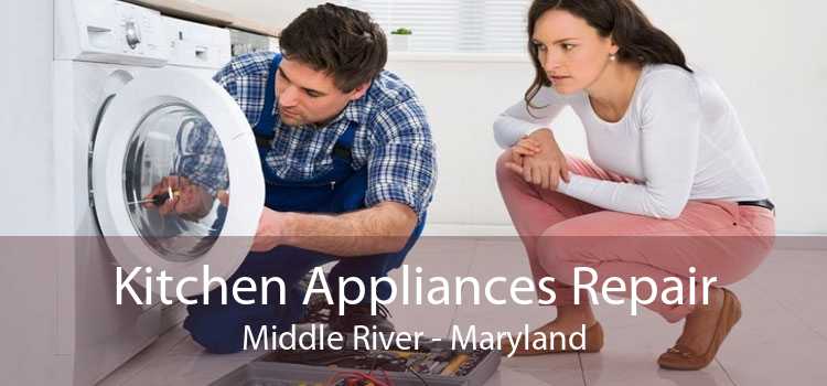 Kitchen Appliances Repair Middle River - Maryland