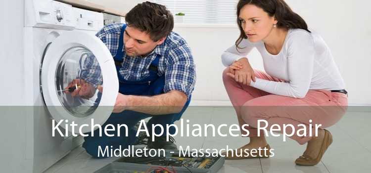 Kitchen Appliances Repair Middleton - Massachusetts