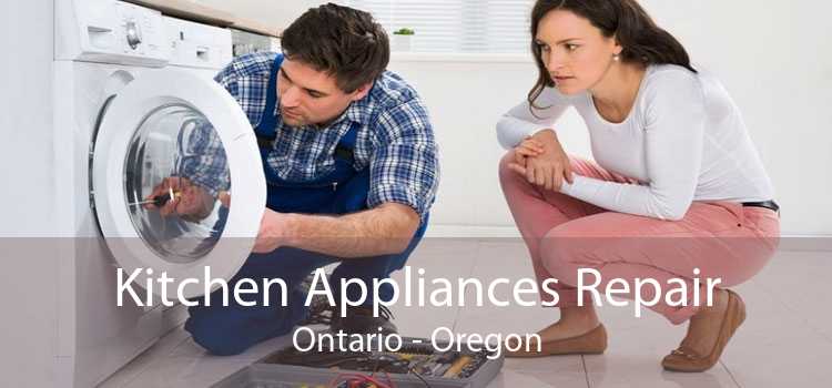 Kitchen Appliances Repair Ontario - Oregon