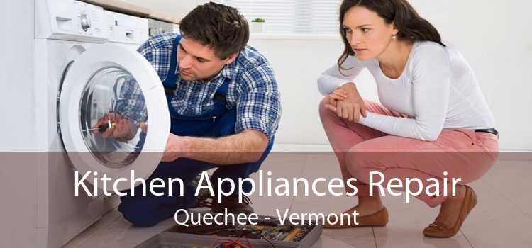 Kitchen Appliances Repair Quechee - Vermont