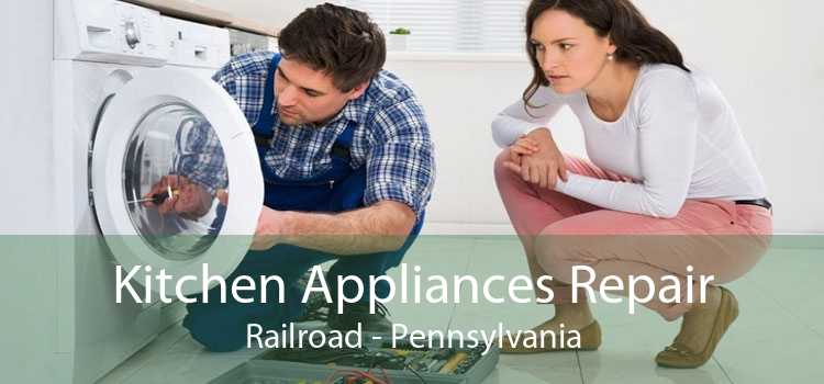 Kitchen Appliances Repair Railroad - Pennsylvania