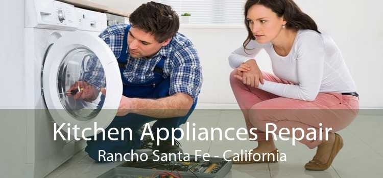 Kitchen Appliances Repair Rancho Santa Fe - California