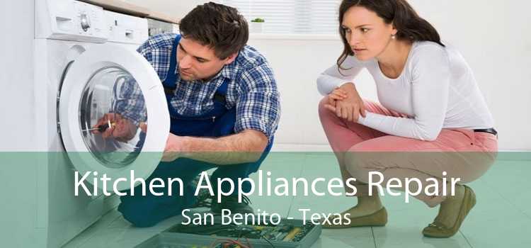 Kitchen Appliances Repair San Benito - Texas