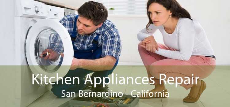 Kitchen Appliances Repair San Bernardino - California