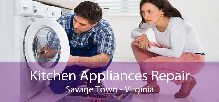 Kitchen Appliances Repair Savage Town - Virginia