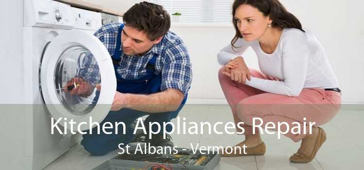 Kitchen Appliances Repair St Albans - Vermont