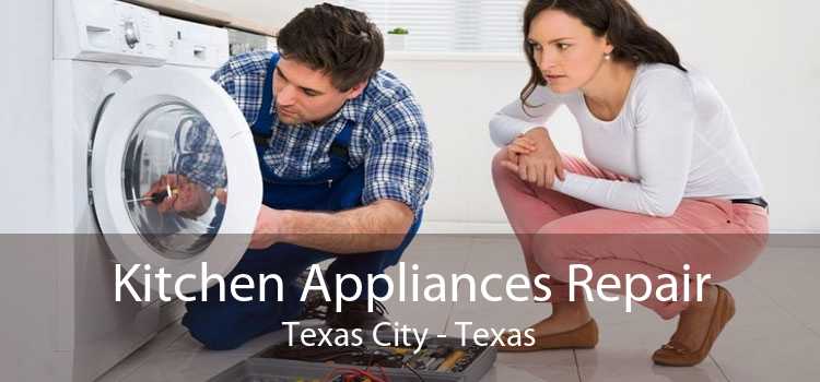 Kitchen Appliances Repair Texas City - Texas