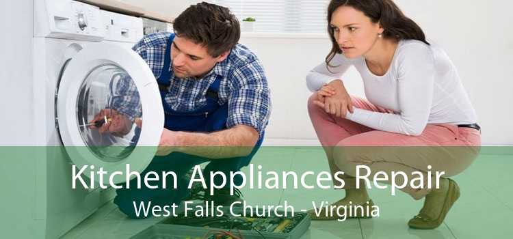 Kitchen Appliances Repair West Falls Church - Virginia