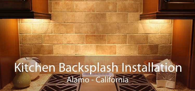 Kitchen Backsplash Installation Alamo - California