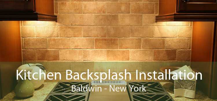 Kitchen Backsplash Installation Baldwin - New York
