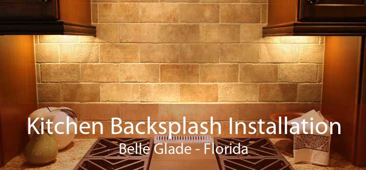 Kitchen Backsplash Installation Belle Glade - Florida