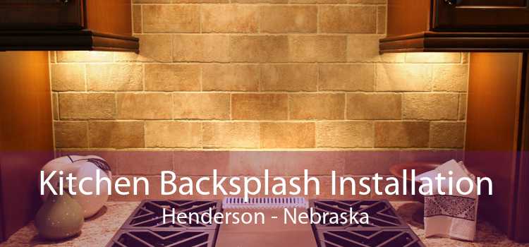 Kitchen Backsplash Installation Henderson - Nebraska