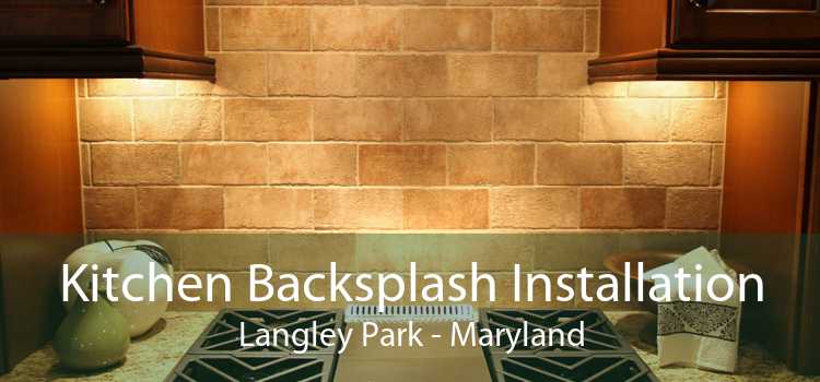 Kitchen Backsplash Installation Langley Park - Maryland