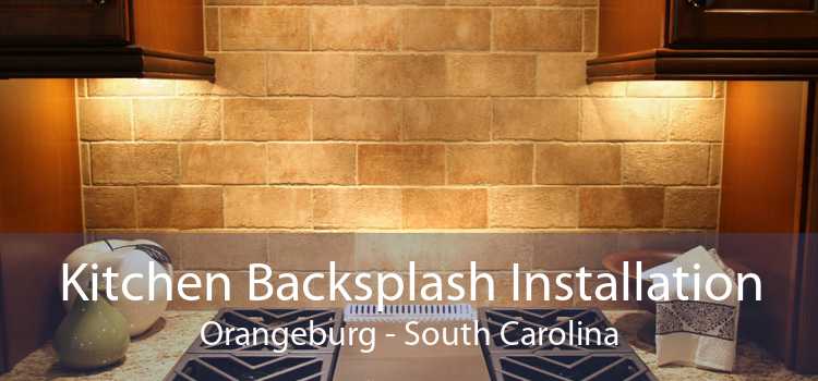 Kitchen Backsplash Installation Orangeburg - South Carolina