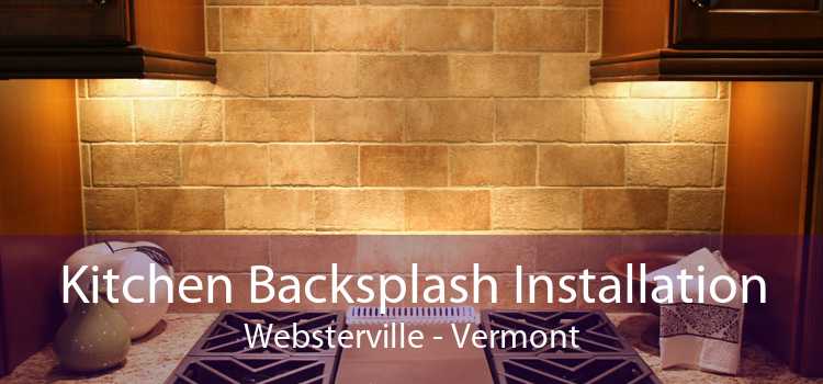 Kitchen Backsplash Installation Websterville - Vermont