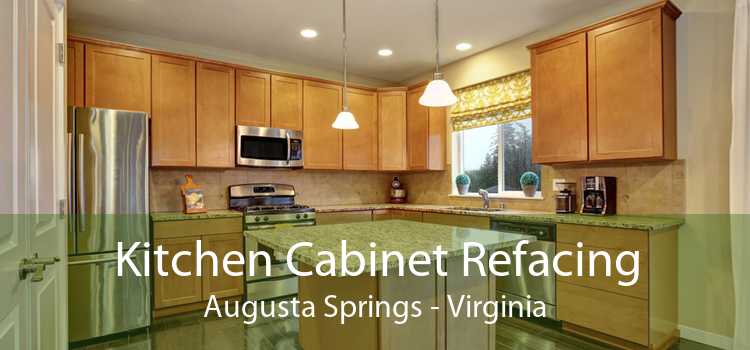 Kitchen Cabinet Refacing Augusta Springs - Virginia