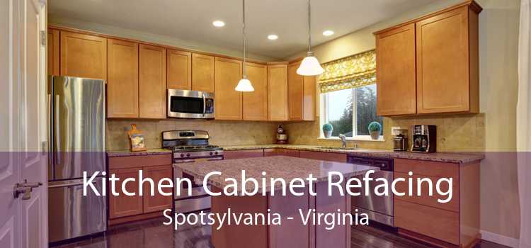 Kitchen Cabinet Refacing Spotsylvania - Virginia