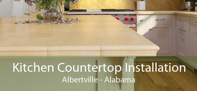 Kitchen Countertop Installation Albertville - Alabama