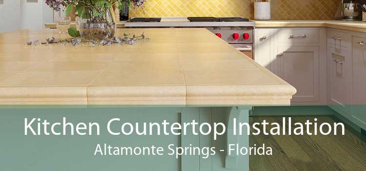 Kitchen Countertop Installation Altamonte Springs - Florida