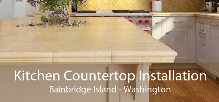 Kitchen Countertop Installation Bainbridge Island - Washington
