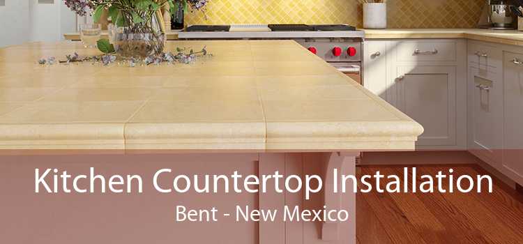 Kitchen Countertop Installation Bent - New Mexico