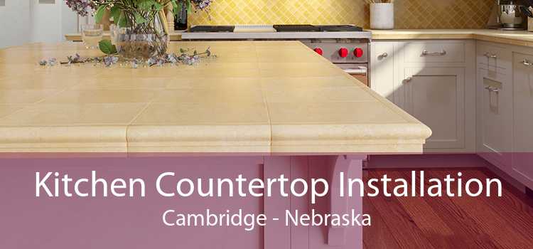 Kitchen Countertop Installation Cambridge - Nebraska
