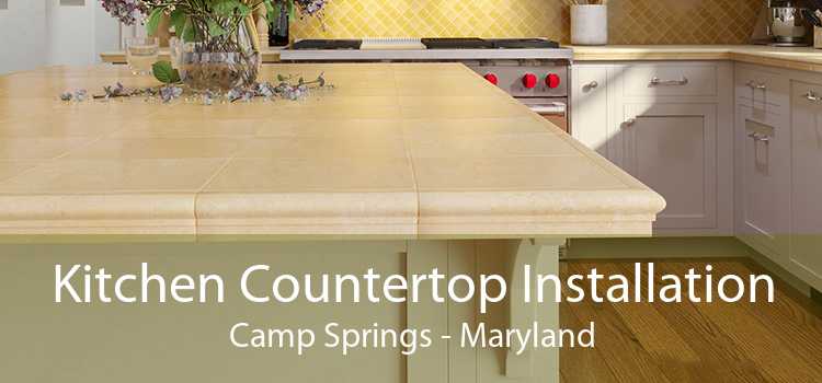 Kitchen Countertop Installation Camp Springs - Maryland