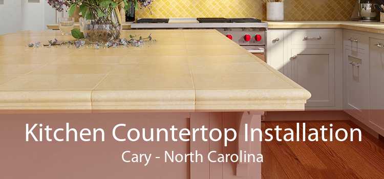 Kitchen Countertop Installation Cary - North Carolina
