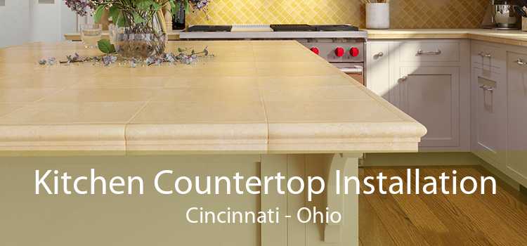 Kitchen Countertop Installation Cincinnati - Ohio