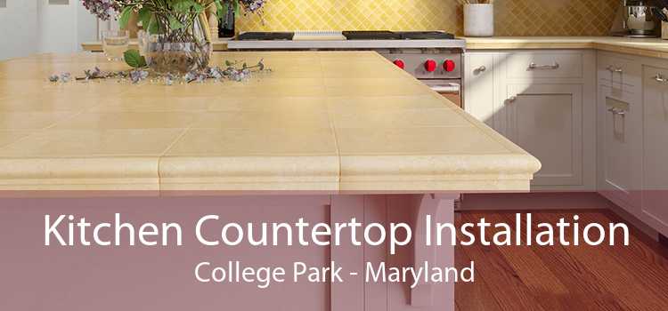 Kitchen Countertop Installation College Park - Maryland